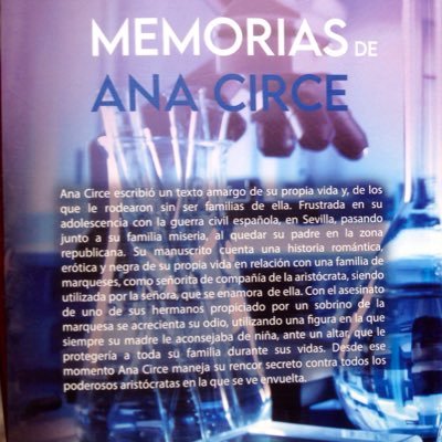 Memorias de Ana Circe. novela desarrollada en la guerra civil con tintes eróticos y negro.