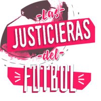 Las Justicieras del Fútbol⚽(@Justicierasff) 's Twitter Profile Photo