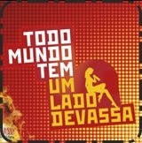 # Somos todas DEVASSAS,
vivendo O nosso MUNDO,
Sendoo Feliz&Humilhante
com o nosso Jeitinho de ser .