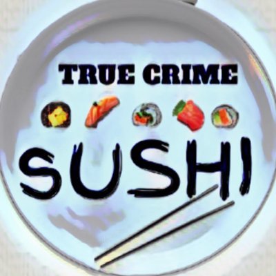 True Crime facts served up raw. it's the straight sashimi!