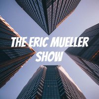 The Eric Mueller Show(@ericmuellershow) 's Twitter Profile Photo