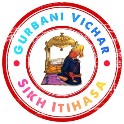 Gurbani Vichar Sikh Itihasa