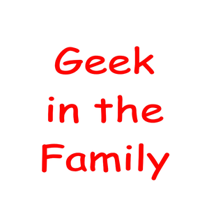 Geek in the Family - Gamers, SF&F fans, Convention goers, and a touch of costuming to boot. Mostly Wizard101, with a bit of other stuff thrown in.