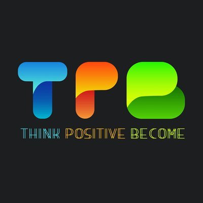 Think Positive Become