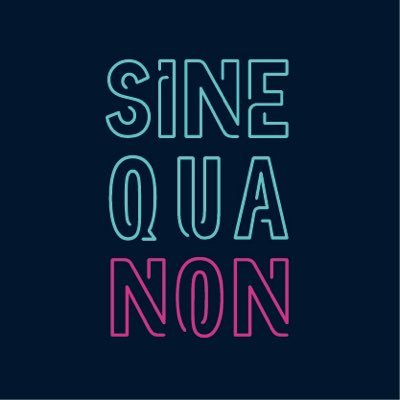 Sine Qua Non