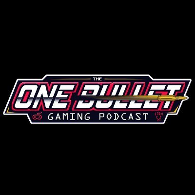 Gaming Podcast hosted by @MRagsTV + @bonzergorgon | Submit listener questions to onebulletpod@gmail.com | One Bullet Pod available on Spotify and Apple Podcast