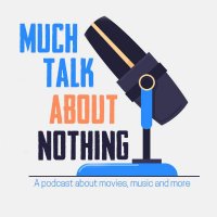 Much Talk About Nothing: A Movie Podcast (@mtanpodcast) 's Twitter Profile Photo Much Talk About Nothing: A Movie Podcast (@mtanpodcast) 's Twitter Profile Photo