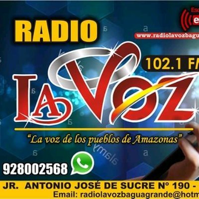 Radio La Voz queda en Bagua Grande-Utcubamba- Amazonas, radio comunitaria con una programación dirigida a los sin voz,  con dos informativos y programa ecologis