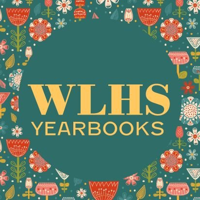 DM us photos!
Instagram & Snapchat: @/WLHSyearbooks