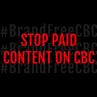 An effort by CBC journalists to protect the integrity of CBC journalism against ads disguised as news. #BrandFreeCBC https://t.co/j76hFl5OVd