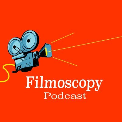 FilmoscopyPodcast Profile