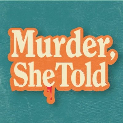 Murder, She Told Podcast