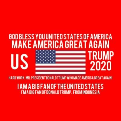 I'm a big fan of President Donald Trump.  God bless you United States and Trump!  I am your fan from Indonesia! 🇲🇨🇺🇸 @realdonaldtrump ▪ @WhiteHouse