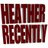 Heather (recently)