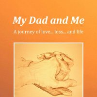 My Dad and Me: A journey of loss, love and life(@MyDadandMeBook) 's Twitter Profile Photo