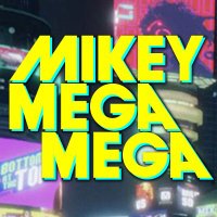 MIKEYMEGAMEGA(@mikeymegamega) 's Twitter Profile Photo