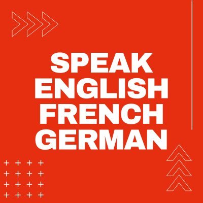 Speak English French German