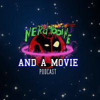 Nerdtooine_and_a_movie_podcast(@nerdtooine) 's Twitter Profile Photo