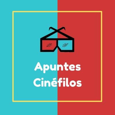 Apuntes Cinéfilos