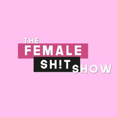 It’s Anna and Georgie - the hosts of The Female Sh!t Show podcast! Tweet us to join in the conversation. click the link below for a listen🤪