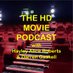 The HD Movie Podcast (@HDMoviePodcast) Twitter profile photo