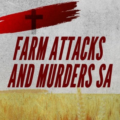 Farm Attack and Murder Reports SA