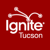 IgniteTucson's profile picture. Ignite Tucson is back!!!