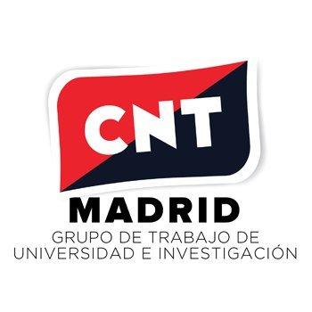 Grupo de trabajo de @CNT_Madrid que aborda temas de la universidad y la investigación en todos sus ámbitos (PDI, PAS, subcontratas, doctorandes...)