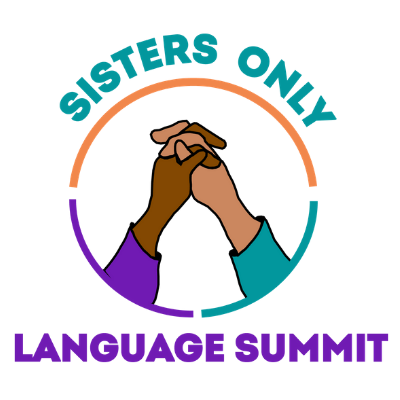 Sisters Only Language Summit