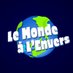 Le Monde à L'Envers (@LMLEvideo) Twitter profile photo