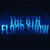 The 6th Floor Show (@the6thfloorshow) 's Twitter Profile Photo The 6th Floor Show (@the6thfloorshow) 's Twitter Profile Photo