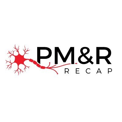 PM&R Recap