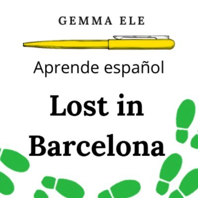 Profesora de ELE. Creadora del podcast Aprende español Lost in Barcelona.