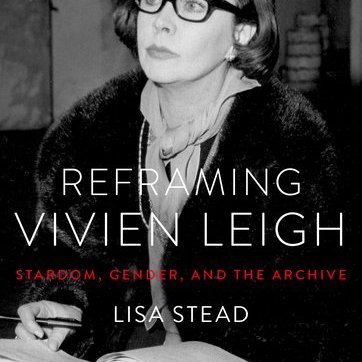 Welcome! Check in for updates and info for the AHRC project Reframing Vivien Leigh (PI: @LisaRoseStead). https://t.co/oa4DCbXuq9…