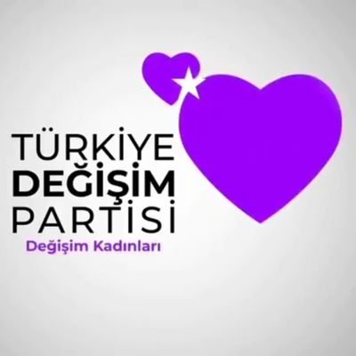 Türkiye Değişim Partisi Ankara Kadın Kolları Başkanlığı resmi Twitter hesabı🇹🇷