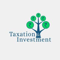 TAXATION & INVESTMENT(@TAXATIONANDINV1) 's Twitter Profile Photo