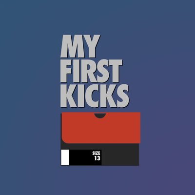 My First Kicks is a podcast that starts with kicks and brings stories and conversation back to the sneaker community.