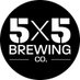 5x5 Brewing Co. (@5x5brewing) Twitter profile photo 5x5 Brewing Co. (@5x5brewing) Twitter profile photo