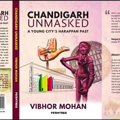 Chandigarh's Distant Past & Urgent Future. An amazing story set in Corbusian Chandigarh.  📚