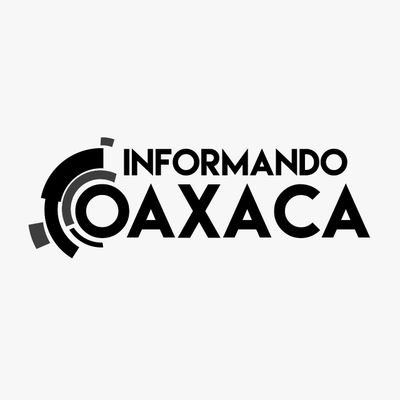 Nuestra misión es informar a los 570 municipios de Oaxaca