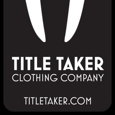 Title Taker Clothing