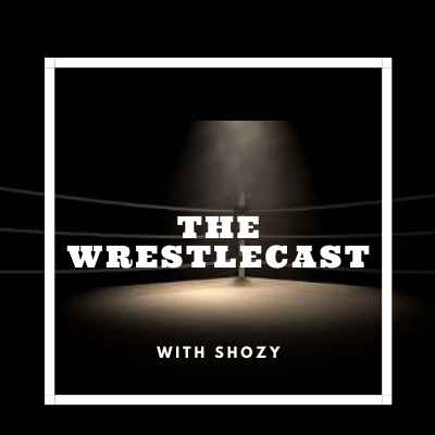 The Wrestle Cast - A Pro Wrestling Podcast