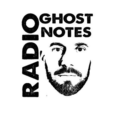 GHOST NOTES RADIO