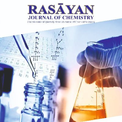 RASAYAN Journal of Chemistry