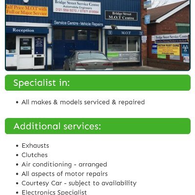 bridge street service centre, vehicle repairs, mots, diagnostics and almost everything to do with motor vehicles. ask and find out, you will be suprised. GGS