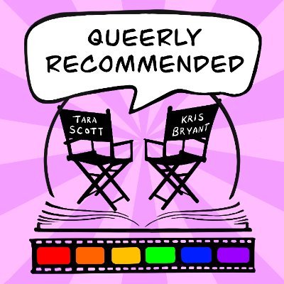 LGBTQ+ film/book/tv/etc recs from @KrisBryant2014 & @taramdscott. New podcast episodes every other Tuesday.