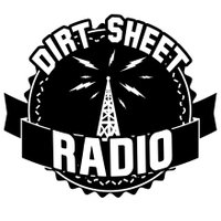 Dirt Sheet Radio (@dirtsheetradio) 's Twitter Profile