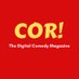 COR! The Comedy Magazine (@corcomedy) Twitter profile photo COR! The Comedy Magazine (@corcomedy) Twitter profile photo