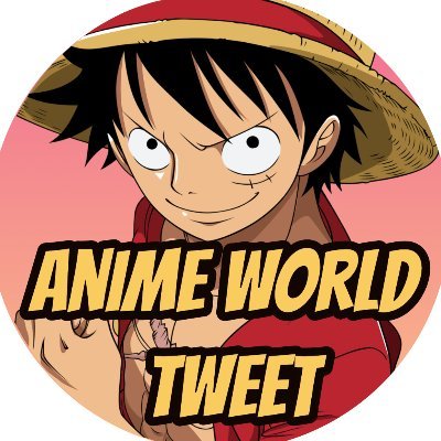 Anime World Tweet