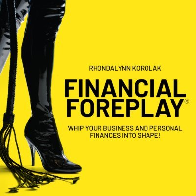 I created Financial Foreplay® in 2009 as a way to demystify finance and make complex financial concepts accessible to everyone.